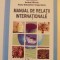 Manual de relatii internationale / Andrei Miroiu s. a.