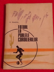 Carte fotbal &amp;quot;Fotbal la poalele cordilierilor&amp;quot; de Constantin Teasca foto