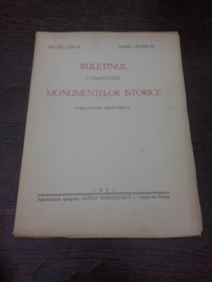 Buletinul Comisiunii Monumentelor istorice, octombrie decembrie 1931 foto