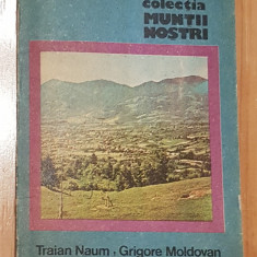 Birgau de Traian Naum, Grigore Moldovan. Colectia Muntii Nostri + harta