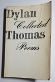 Dylan Thomas &ndash; Collected Poems, ediție New Directions, poezie clasică engleză