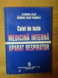 CAIET DE TESTE MEDICINA INTERNA. APARAT RESPIRATOR de FLORINA FILIP, GEORGE IOAN PANDELE 1994