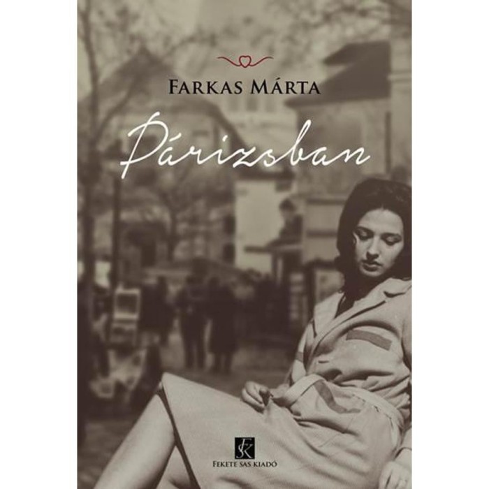 P&aacute;rizsban - Farkas M&aacute;rta