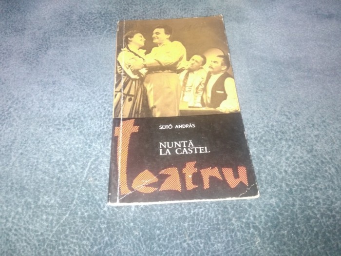 SUTO ANDRAS - NUNTA LA CASTEL