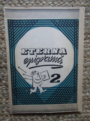 ETERNA EPIGRAMA , VOLUMUL II , 1990 foto