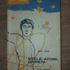 Stele, atomi, oameni- Imre Toth