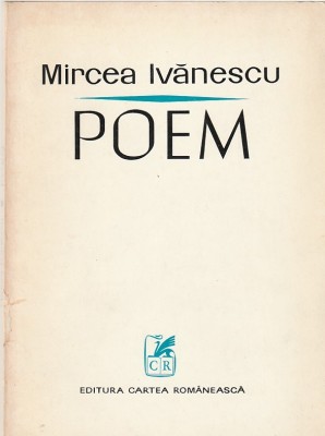 MIRCEA IVANESCU - POEM foto