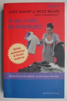 N-am nimic de imbracat! - Judie Taggart, Jackie Walker foto