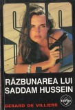 GERARD DE VILLIERS - RAZBUNAREA LUI SADDAM HUSSEIN ( SAS )
