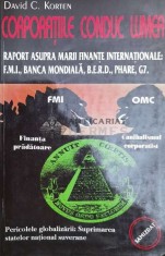 Corporatiile conduc lumea - David C. Korten ($Z60)