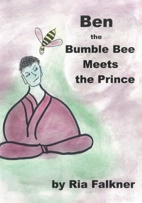 Ben the Bumblebee: Meets the Prince
