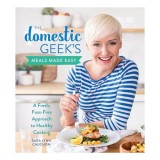 Cumpara ieftin The Domestic Geek's Meals Made Easy