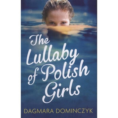 The Lullaby of Polish Girls - Dagmara Dominczyk foto