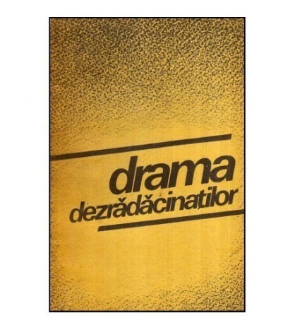 - Drama dezradacinatilor - 118836