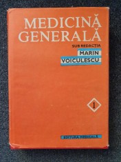 MEDICINA GENERALA - Marin Voiculescu (volumul 1)