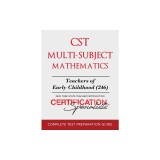 CST Multi-Subject Mathematics: Teachers of Early Childhood (246)