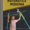 Matematica moderna, Volumul al II-lea - Numere reale si planul vectorial