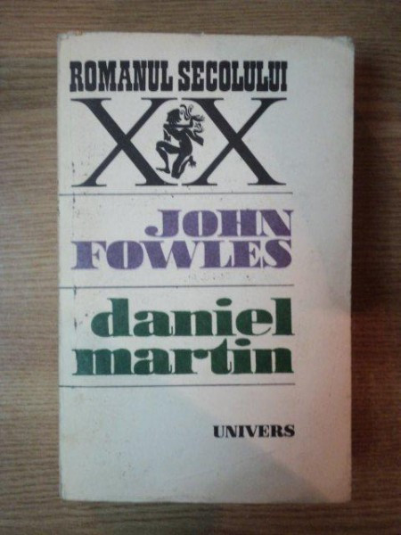 DANIEL MARTIN de JOHN FOWLES , 1984