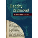 V&aacute;logatott &iacute;r&aacute;sok (1839-1849) - Be&ouml;thy Zsigmond
