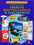 Aparate electronice și electrocasnice - Hardcover - Silvius Libris