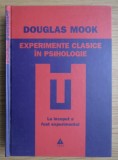 Experimente clasice in psihologie Douglas Mook