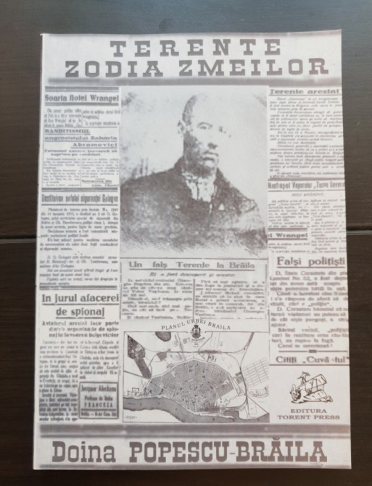 TERENTE. Zodia zmeilor - Doina Popescu-Brăila (cartea prezintă autograful autoarei)