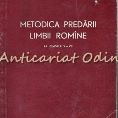 Metodica Predarii Limbii Romane - La Clasele V-VII