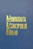Cumpara ieftin Monografia Municipiului Birlad - 1974 ($I100)