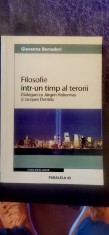 Giovanna Borradori - Filosofie &icirc;ntr-un timp al terorii. Dialoguri cu Jurgen Habermas și Jacques Derrida