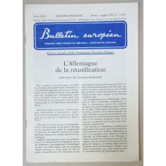 BULLETIN EUROPEEN , TRIBUNE LIBRE FONDEE EN 1950 PAR J. CONSTANTIN DRAGAN , NR.5, 1992
