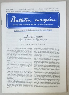 BULLETIN EUROPEEN , TRIBUNE LIBRE FONDEE EN 1950 PAR J. CONSTANTIN DRAGAN , NR.5, 1992 foto
