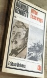 LITR5 XLA - Edt. Universul - CLU-Arnold Bennett &ndash; Hilda Lessways (Roman realist englez, București, 1989)