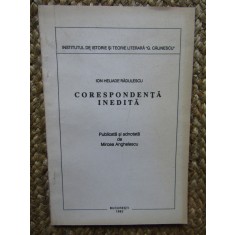 CORESPONDENTA INEDITA - ION HELIADE RADULESCU