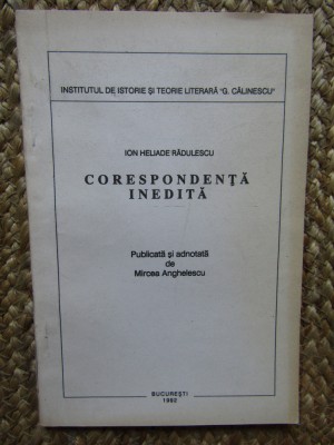 CORESPONDENTA INEDITA - ION HELIADE RADULESCU foto