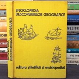 ENCICLOPEDIA DESCOPERIRILOR GEOGRAFICE - Editura Științifică - Enciclopedie de Geografie, complementară pentru Manual Școlar