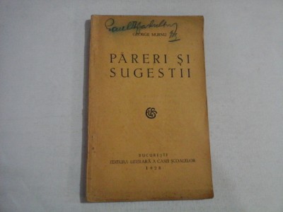 PARERI SI SUGESTII - GEORGE MURNU - Bucuresti, 1928 foto