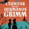 Cuentos de Los Hermanos Grimm
