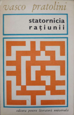 STATORNICIA RATIUNII-VASCO PRATOLINI foto