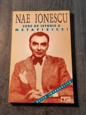 Curs de istorie a metafizicei Nae Ionescu foto