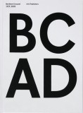 Benthem Crouwel : BC AD 1979-2009 | Kirsten Schipper