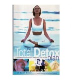- The total Detox plan - A comprehensive programme to cleanse your