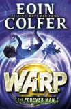 The Forever Man - Book 3 | Eoin Colfer