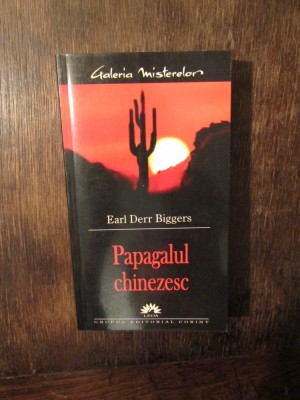 Papagalul chinezesc - Earl Derr Biggers foto