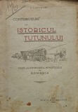 Contribuțiuni la istoricul tutunului p&acirc;nă la &icirc;nființarea monopolului &icirc;n Rom&acirc;nia - 1929 - D.I. Gavriliu (J430)