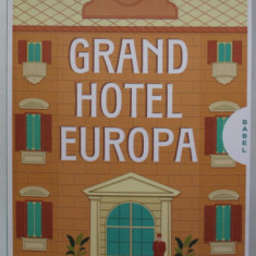 GRAND HOTEL EUROPA de ILJA LEONARD PFEIJFFER , 2023 , COTOR LIPIT CU SCOCI