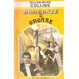 Wilkie Collins - Dragoste si onoare - 137319