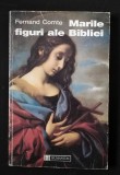 Fernard Comte - Marile figuri ale Bibliei