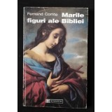 Fernard Comte - Marile figuri ale Bibliei