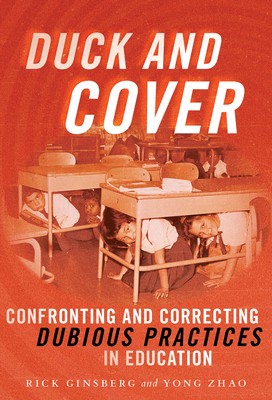 Duck and Cover: Confronting and Correcting Dubious Practices in Education foto