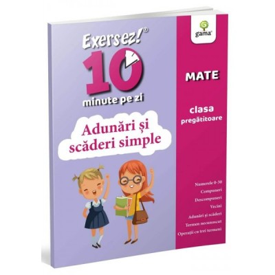 Adunari si scaderi simple. Exersez 10 min pe zi foto